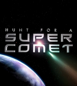    / Discovery. Hunt For A Super Comet VO