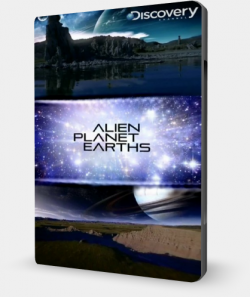   / Discovery. Alien planet Earths VO
