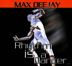 Max Deejay Rhythm Is A Dancer