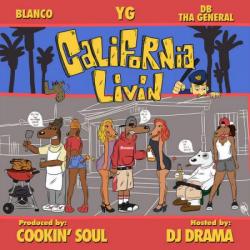 YG, Blanco DB The General - California Livin'