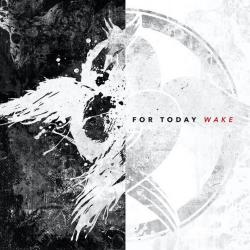 For Today - Wake