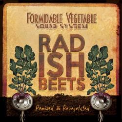 Formidable Vegetable Sound System - Radish Beets