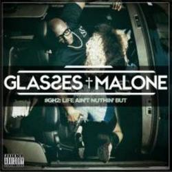Glasses Malone - Glass House 2: Life Ain't Nuthin' But