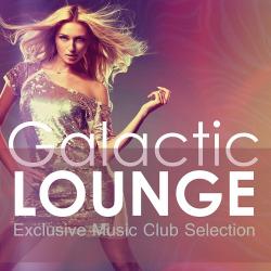 VA - Galactic Lounge Exclusive Music Club Selection