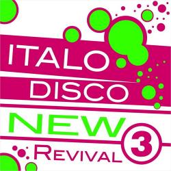 VA - Italo Disco New Revival Volume 3