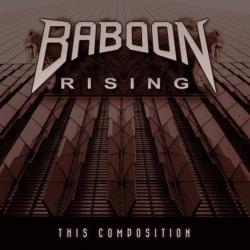Baboon Rising - This Composition
