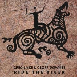 Greg Lake Geoff Downes - Ride The Tiger