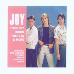 Joy - Touch By Touch - The Hits More