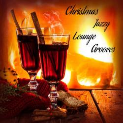 VA - Christmas Jazzy Lounge Grooves
