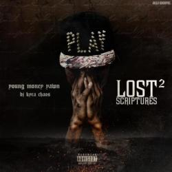 Young Money Yawn - Lost Scriptures 2