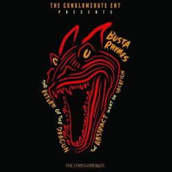 Busta Rhymes - The Return Of The Dragon: The Abstract Went On Vacation