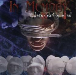 In Memory - Intoxicating Mind