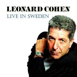 Leonard Cohen - Live in Sweden