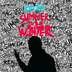 Kid Ink - Summer In The Winter