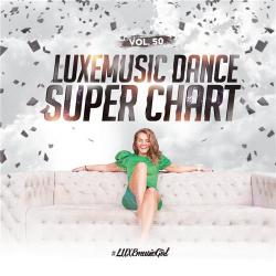VA - LUXEmusic Dance Super Chart Vol.50