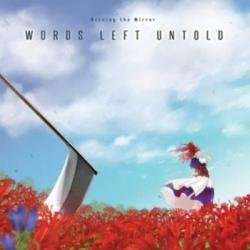 Kissing The Mirror - Words Left Untold
