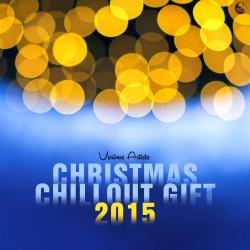 VA - Christmas Chillout Gift 2015