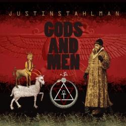 Justin Stahlman - Gods And Men