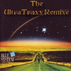 UltraTraxx pres. Blue System - The UltraTraxx Remixe - 1