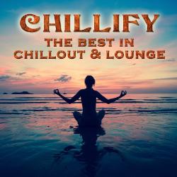 VA - Chillify The Best In Chillout Lounge