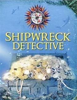  .    / Shipwreck Detectives. Secrets Of The Ancient Seas DVO