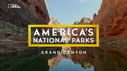   .   / NAT GEO WILD. America's National Parks. Grand Canyon DUB