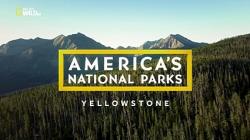   .  / NAT GEO WILD. America's National Parks. Yellowstone DUB