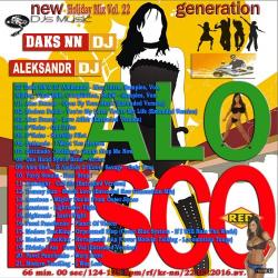 DJ Daks NN - Italo Disco NG Mission 2016 (DJ Aleksandr Holiday Мix Vol. 22)