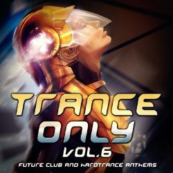 VA - Trance Only, Vol. 6
