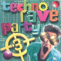 VA - Techno Rave Party 3