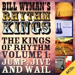Bill Wyman's Rhythm Kings - Kings of Rhythm, Vol. 1: Jump Jive and Wail