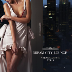 VA - Dream City Lounge, Vol. 1
