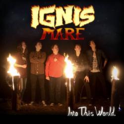 Ignis Mare - Into This World