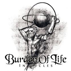 Burden Of Life - In Cycles