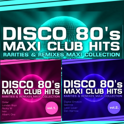 VA - Disco 80's Maxi Club Hits Rarities Remixes Maxi Collection Vol.1-3