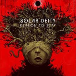 Solar Deity - Reason To Stay