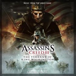 OST - Lorne Balfe - Assassin's Creed III: Tyranny of King Washington