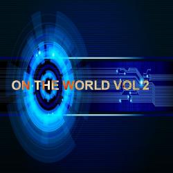 VA - On the World, Vol. 2