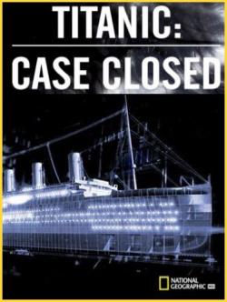 .   / Titanic. Case Closed VO