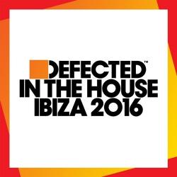 VA - Defected In The House Ibiza 2016