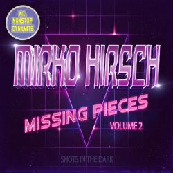 Mirko Hirsch - Missing Pieces - Volume 2