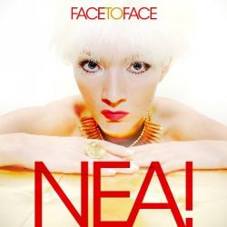 NEA! - Face To Face
