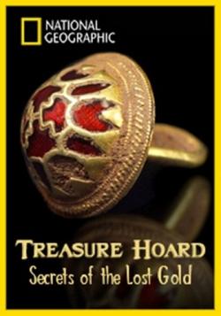  .    / Treasure Hoard. Secrets of the Lost Gold VO