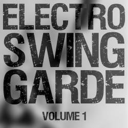 VA Electro Swing Garde Vol.1