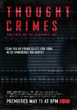  - / Thought Crimes: The Case of the Cannibal Cop MVO