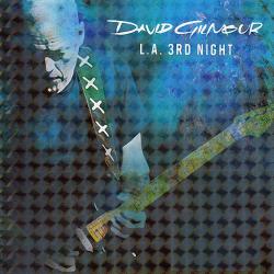 David Gilmour - L.A 3rd Night (2CD)