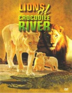     / Animal Planet. Lions of Crocodile River VO