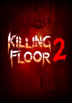 Killing Floor 2 [Repack от BlackTea]