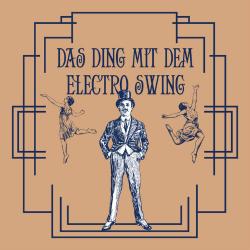 VA - Das Ding Mit Dem Electro Swing