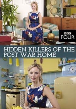       / Hidden Killers of The Post War Home VO